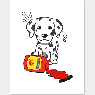 Funny Dalmatian Spilled Hot Sauce Posters and Art